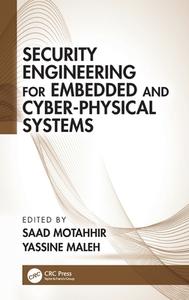 Security Engineering For Embedded And Cyber-Physical Systems edito da Taylor & Francis Ltd
