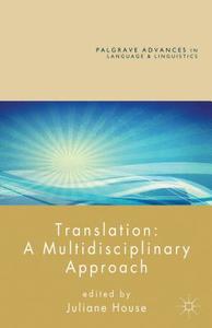 Translation: A Multidisciplinary Approach edito da Palgrave Macmillan