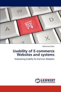 Usability of E-commerce Websites and systems di Roshanak Safavi edito da LAP Lambert Academic Publishing