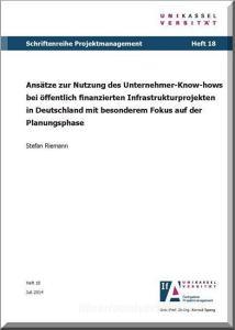 Ansätze zur Nutzung des Unternehmer-Know-hows bei öffentlich finanzierten Infrastrukturprojekten in Deutschland mit beso di Stefan Riemann edito da Kassel University Press
