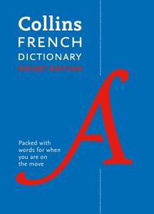 Collins French Dictionary Pocket Edition di Collins Dictionaries edito da Harpercollins Publishers