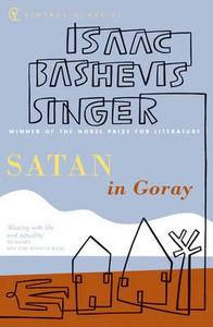 Satan In Goray di Isaac Bashevis Singer edito da Vintage Publishing