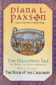 The Book of the Cauldron di Diana L. Paxson edito da HARPERCOLLINS