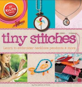 Tiny Stitches di Editors of Klutz edito da Scholastic Us