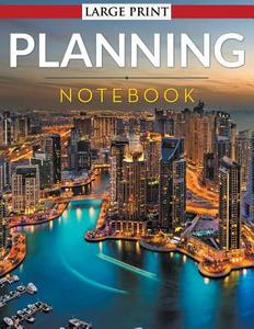 Planning Notebook - Large Print di Speedy Publishing Llc edito da Speedy Publishing Books