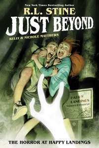 Just Beyond: The Horror at Happy Landings di R. L. Stine edito da KABOOM