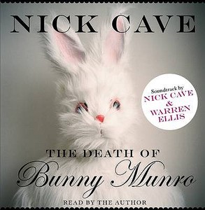 The Death Of Bunny Munro di Nick Cave edito da Canongate Books Ltd