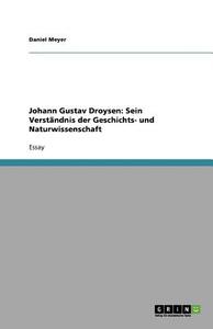 Johann Gustav Droysen di Daniel Meyer edito da Grin Publishing