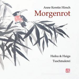 Morgenrot di Anne Kerstin Hirsch edito da Books on Demand