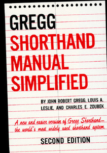 The GREGG Shorthand Manual Simplified di John R. Gregg, Louis A. Leslie, Charles E. Zoubek edito da McGraw-Hill Education - Europe