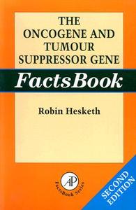 The Oncogene And Tumour Suppressor Gene Factsbook di Robin Hesketh edito da Elsevier Science Publishing Co Inc