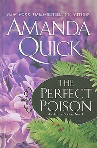 The Perfect Poison di Amanda Quick edito da Thorndike Press