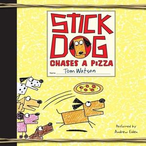 Stick Dog Chases a Pizza di Tom Watson edito da Blackstone Audiobooks