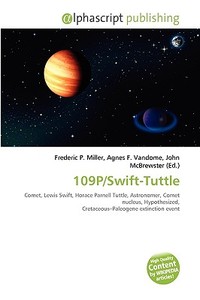 109p/swift-tuttle di #Miller,  Frederic P. Vandome,  Agnes F. Mcbrewster,  John edito da Vdm Publishing House