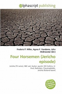 Four Horsemen (jericho Episode) edito da Vdm Publishing House