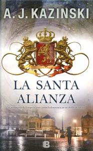 Santa Alianza di A. J. Kazinski edito da Ediciones B