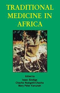 Traditional Medicine In Africa edito da East African Educ. Publ.