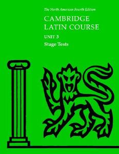 North American Cambridge Latin Course Unit 3 Stage Tests di North American Cambridge Classics Project edito da Cambridge University Press