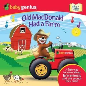 Old Macdonald Had A Farm di Babygenius edito da Meadowbrook Press,u.s.