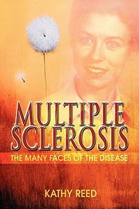 Multiple Sclerosis di Kathy Reed edito da Outskirts Press