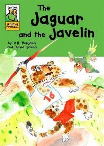 Froglets: Animal Olympics: The Jaguar and the Javelin di A. H. Benjamin edito da Hachette Children's Group