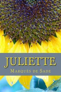 Juliette di Marques De Sade edito da Createspace