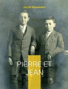 Pierre et Jean di Guy de Maupassant edito da Books on Demand