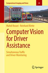 Computer Vision for Driver Assistance di Mahdi Rezaei, Reinhard Klette edito da Springer-Verlag GmbH