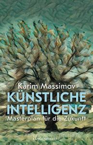 Die neue digitale Weltordnung di Karim Massimov edito da Langen - Mueller Verlag