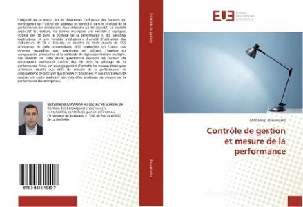 Contrôle de gestion et mesure de la performance di Mohamed Bouamama edito da Editions universitaires europeennes EUE