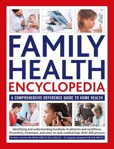 Family Health Encyclopedia (Updated) di Peter Fermie, Stephen Shepherd edito da LORENZ BOOKS