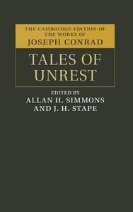 Tales of Unrest di Joseph Conrad edito da Cambridge University Press