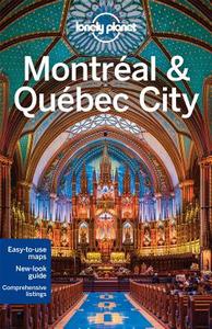 Lonely Planet Montreal & Quebec di Lonely Planet, Regis St. Louis, Gregor Clark edito da Lonely Planet
