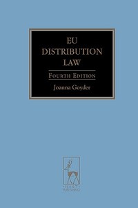 Eu Distribution Law: Fourth Edition di Joanna Goyder edito da IRISH ACADEMIC PR