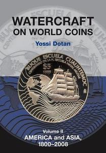 Watercraft on World Coins di Yossi Dotan edito da The Alpha Press