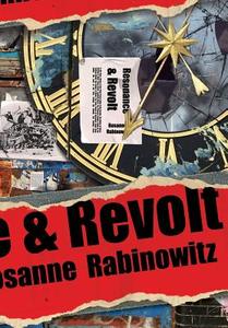 Resonance & Revolt di Rosanne Rabinowitz edito da Eibonvale Press