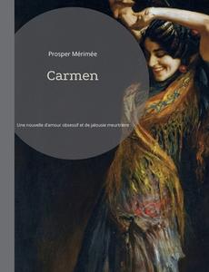 Carmen di Prosper Mérimée edito da Books on Demand