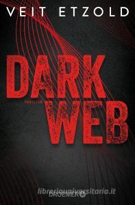 Dark Web di Veit Etzold edito da Droemer Taschenbuch