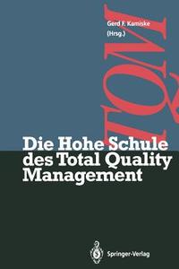 Die Hohe Schule des Total Quality Management edito da Springer Berlin Heidelberg