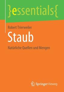 Staub di Robert Trierweiler edito da Springer-Verlag GmbH