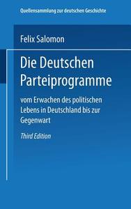 Die Deutschen Parteiprogramme di Felix Salomon edito da Vieweg+Teubner Verlag
