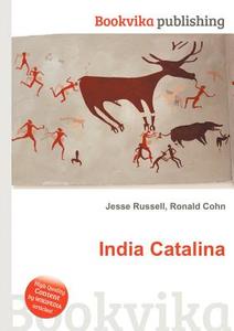 India Catalina edito da Book On Demand Ltd.