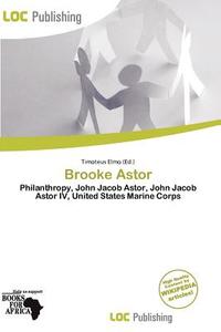 Brooke Astor edito da Loc Publishing