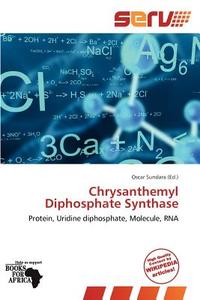 Chrysanthemyl Diphosphate Synthase edito da Serv