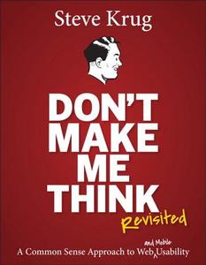 Don't Make Me Think di Steve Krug edito da New Riders