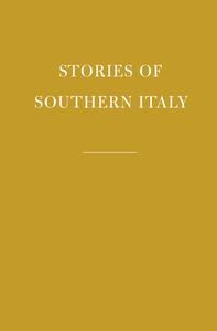 Stories of Southern Italy edito da EVERYMANS LIB