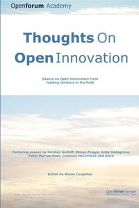 Thoughts on Open Innovation di OpenForum Academy Fellows edito da Lulu.com