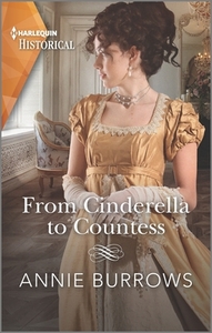 From Cinderella to Countess di Annie Burrows edito da HARLEQUIN SALES CORP