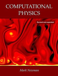 Computational Physics di Mark Newman edito da Createspace