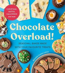 Chocolate Overload di Jessie Marsden-Urquhart edito da Ebury Publishing